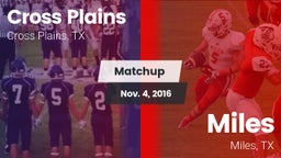 Matchup: Cross Plains vs. Miles  2016