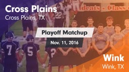 Matchup: Cross Plains vs. Wink  2016