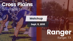 Matchup: Cross Plains vs. Ranger  2018