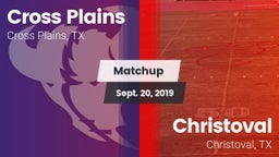 Matchup: Cross Plains vs. Christoval  2019