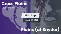 Matchup: Cross Plains vs. Plains (at Snyder) 2019