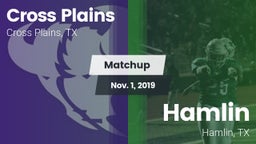 Matchup: Cross Plains vs. Hamlin  2019