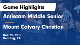 Antietam Middle Senior  vs Mount Calvary Christian Game Highlights - Dec. 28, 2018