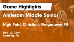 Antietam Middle Senior  vs High Point Christian, Geigertown PA Game Highlights - Dec. 10, 2019