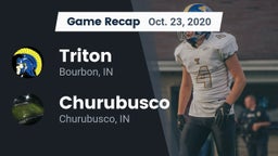 Recap: Triton  vs. Churubusco  2020