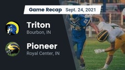 Recap: Triton  vs. Pioneer  2021