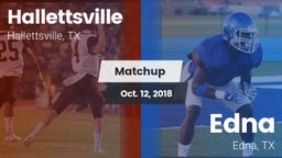 Matchup: Hallettsville vs. Edna  2018