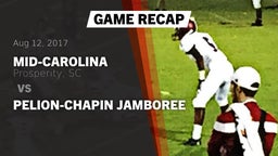 Recap: Mid-Carolina  vs. Pelion-Chapin Jamboree 2017