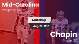 Matchup: Mid-Carolina vs. Chapin  2017