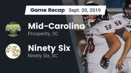 Recap: Mid-Carolina  vs. Ninety Six  2019