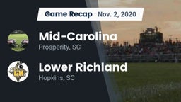 Recap: Mid-Carolina  vs. Lower Richland  2020