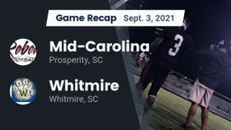 Recap: Mid-Carolina  vs. Whitmire  2021