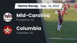 Recap: Mid-Carolina  vs. Columbia  2022