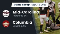 Recap: Mid-Carolina  vs. Columbia  2023