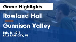 Rowland Hall vs Gunnison Valley  Game Highlights - Feb. 16, 2019