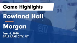 Rowland Hall vs Morgan  Game Highlights - Jan. 4, 2020