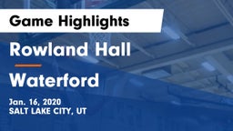 Rowland Hall vs Waterford  Game Highlights - Jan. 16, 2020