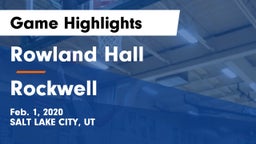 Rowland Hall vs Rockwell  Game Highlights - Feb. 1, 2020