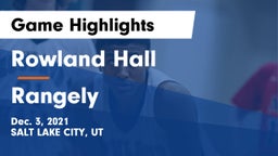 Rowland Hall vs Rangely  Game Highlights - Dec. 3, 2021