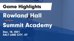 Rowland Hall vs Summit Academy  Game Highlights - Dec. 18, 2021
