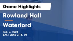 Rowland Hall vs Waterford Game Highlights - Feb. 3, 2022