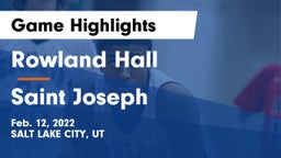 Rowland Hall vs Saint Joseph Game Highlights - Feb. 12, 2022