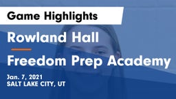 Rowland Hall vs Freedom Prep Academy Game Highlights - Jan. 7, 2021