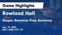 Rowland Hall vs Draper American Prep Academy Game Highlights - Jan. 19, 2022