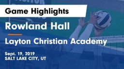 Rowland Hall vs Layton Christian Academy  Game Highlights - Sept. 19, 2019