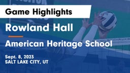 Rowland Hall vs American Heritage School Game Highlights - Sept. 8, 2023