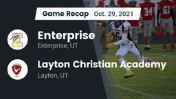 Recap: Enterprise  vs. Layton Christian Academy  2021