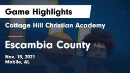 Cottage Hill Christian Academy vs Escambia County  Game Highlights - Nov. 18, 2021