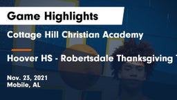 Cottage Hill Christian Academy vs Hoover HS - Robertsdale Thanksgiving Tournament Game Highlights - Nov. 23, 2021