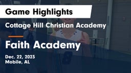 Cottage Hill Christian Academy vs Faith Academy  Game Highlights - Dec. 22, 2023
