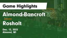 Almond-Bancroft  vs Rosholt  Game Highlights - Dec. 12, 2023