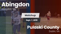 Matchup: Abingdon vs. Pulaski County  2018