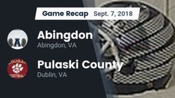 Recap: Abingdon  vs. Pulaski County  2018
