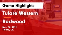 Tulare Western  vs Redwood  Game Highlights - Nov. 30, 2021