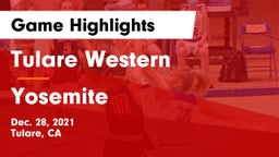 Tulare Western  vs Yosemite Game Highlights - Dec. 28, 2021