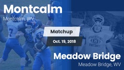 Matchup: Montcalm vs. Meadow Bridge  2018