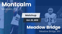 Matchup: Montcalm vs. Meadow Bridge  2019