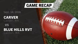 Recap: Carver  vs. Blue Hills RVT  2016