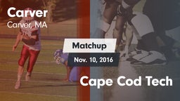 Matchup: Carver vs. Cape Cod Tech 2016