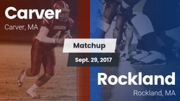 Matchup: Carver vs. Rockland  2017