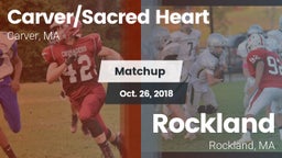 Matchup: Carver/SH vs. Rockland   2018