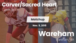 Matchup: Carver/SH vs. Wareham  2018
