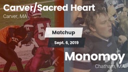 Matchup: Carver/SH vs. Monomoy  2019