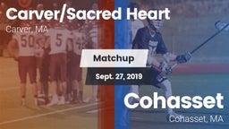 Matchup: Carver/SH vs. Cohasset  2019