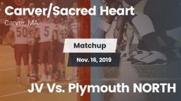 Matchup: Carver/SH vs. JV Vs. Plymouth NORTH 2019