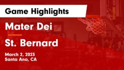 Mater Dei  vs St. Bernard Game Highlights - March 2, 2023